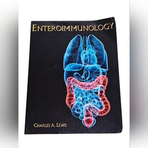 Enteroimmunology: Guide to Prevention & Treatment Chronic Disease Charles Lewis